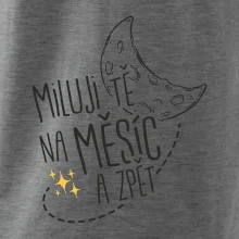 Miluju tě na měsíc a zpět