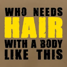 Who Needs Hair With A Body Like This