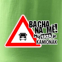 Bacha na mě! Můj táta je kamioňák