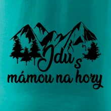 Jdu s mámou na hory