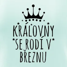 Královny se rodí v březnu