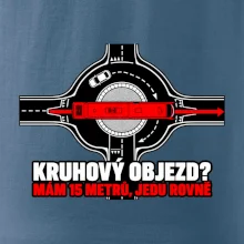 Kruhový objezd mám 15 metrů jedu rovně