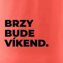 BRZY BUDE VÍKEND.