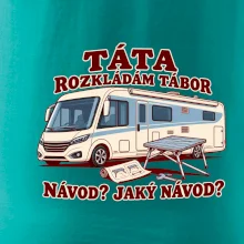 Táta rozkládám tábor návod jaký návod integrovaný obytňák
