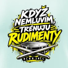 Když nemluvím trénuju rudimenty - bubenické paličky
