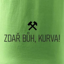 ZDAŘ BŮH, KURVA!﻿