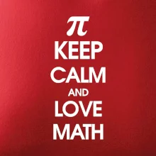 Keep calm and love math