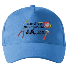 Když to neopravím já, tak nikdo barevné Když to neopravím já, tak nikdo barevné