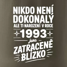 Nikdo není dokonalý ale ti narození v roce 1993 jsou zatraceně blízko