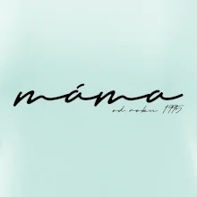 Psací nápis máma s ročníkem