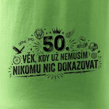 50. věk kdy už nemusím nikomu nic dokazovat