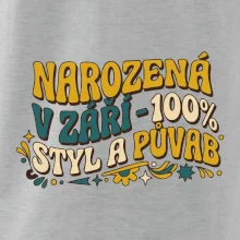 NAROZENÁ V ZÁŘÍ - 100% STYL A PŮVAB