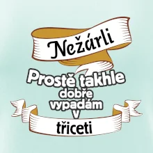 Nežárli pro pány 30
