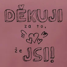 Děkuji za to, že jsi