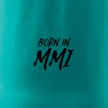 Born in - Římské číslo 2001