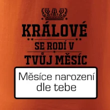 Králové se rodí - tvůj vlastní měsíc