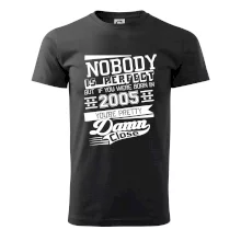 Nobody is perfect - 2005 Nobody is perfect - 2005