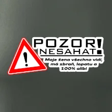 Pozor nesahat - moje žena