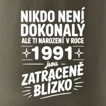Nikdo není dokonalý ale ti narození v roce 1991 jsou zatraceně blízko