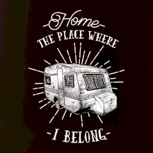Home The Place Where I Belong