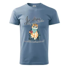 Já dřu, aby moje kočka mohla relaxovat Já dřu, aby moje kočka mohla relaxovat
