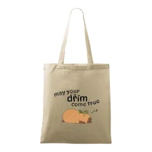 May your dřím come true