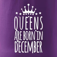 Queens are born in December