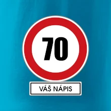 Dopravní značka - rychlost 70 - váš nápis