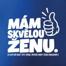 Mám skvělou ženu říjnové narozeniny