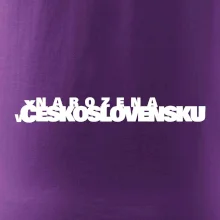 Nápis - Narozena v Československu