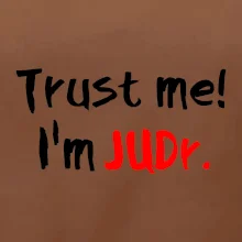 Trust me I´m  JUDr. / Věř mi jsem právník