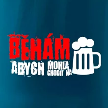 Běhám abych mohla chodit na pivo