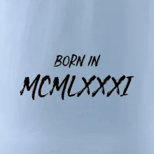 Born in - Římské číslo 1981
