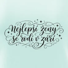 Nejlepší ženy se rodí v září - kaligrafie