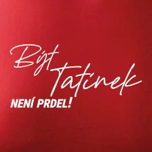 Být tatínek není prdel