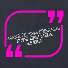 Jasně, že jsem přibrala