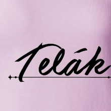 Staročeština - Telák - hlupák, lenoch