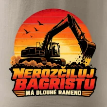 Nerozčiluj bagristu má dlouhé rameno