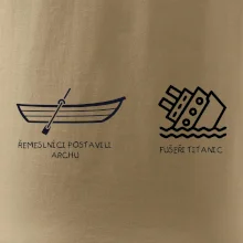 Řemeslnici postavili archu, fušeři Titanic