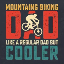 Mountain biking dad like a regular dad