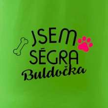Jsem ségra Buldočka