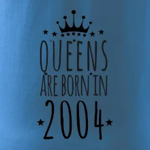 Queens are born in 2004 Queens are born in 2004