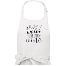 Save water drink wine Save water drink wine