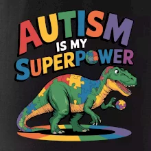 Stojící Rex Autism is my superpower