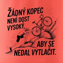 Žádný kopec není dost vysoký, aby se nedal vytlačit
