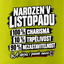 Narozen v listopadu charisma trpělivost a panák