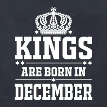 Kings are born in December