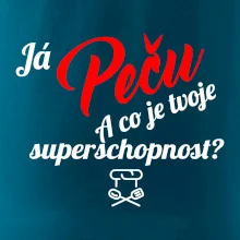 Já peču - tvoje superschopnost? šikmý nápis