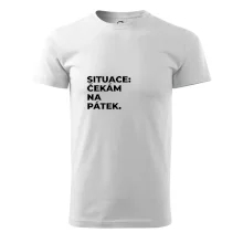 SITUACE:  ČEKÁM NA PÁTEK.