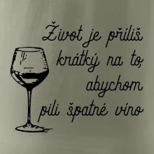 Život je příliš krátký - sklenička